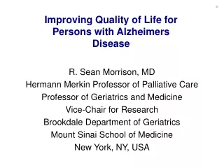 Improving Quality of Life for Persons with Alzheimers Disease