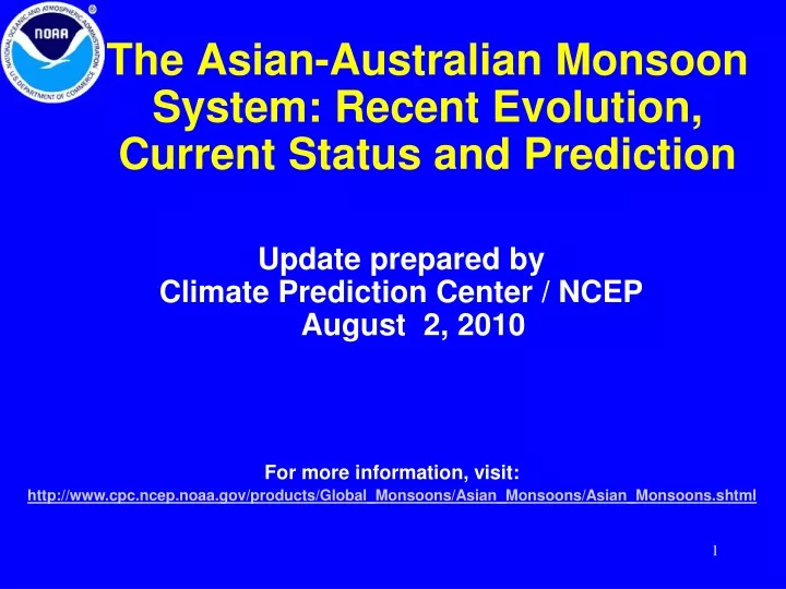 the asian australian monsoon system recent evolution current status and prediction