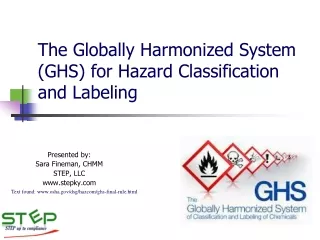 The Globally Harmonized System (GHS) for Hazard Classification and Labeling