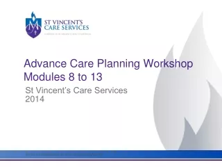 Advance Care Planning Workshop Modules 8 to 13