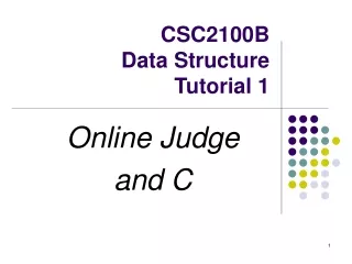 CSC2100B Data Structure Tutorial 1