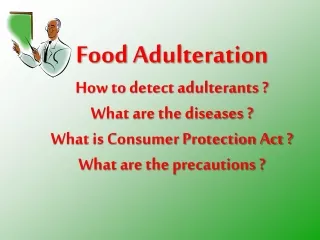 Some Simple Tests to Identify Adulterated Food