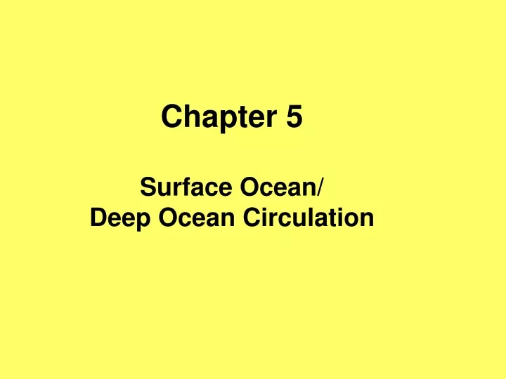 chapter 5 surface ocean deep ocean circulation