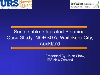 Sustainable Integrated Planning: Case Study: NORSGA, Waitakere City, Auckland