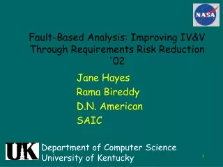 Fault-Based Analysis: Improving IV&amp;V Through Requirements Risk Reduction '02