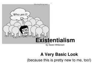 Existentialism by Daren Wilkerson