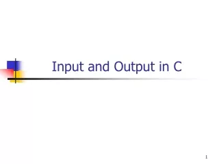 Input and Output in C