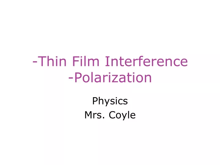 thin film interference polarization
