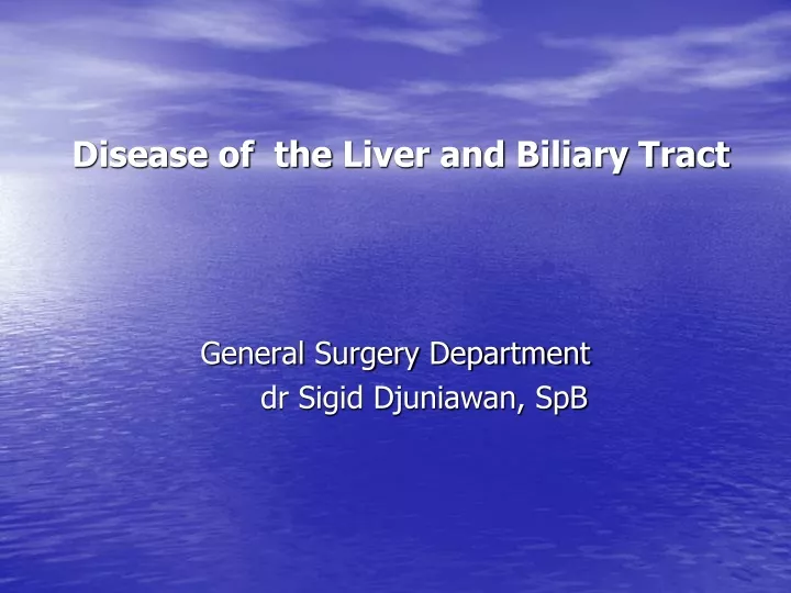 disease of the liver and biliary tract