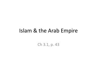 Islam &amp; the Arab Empire