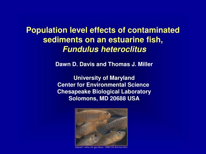 population level effects of contaminated