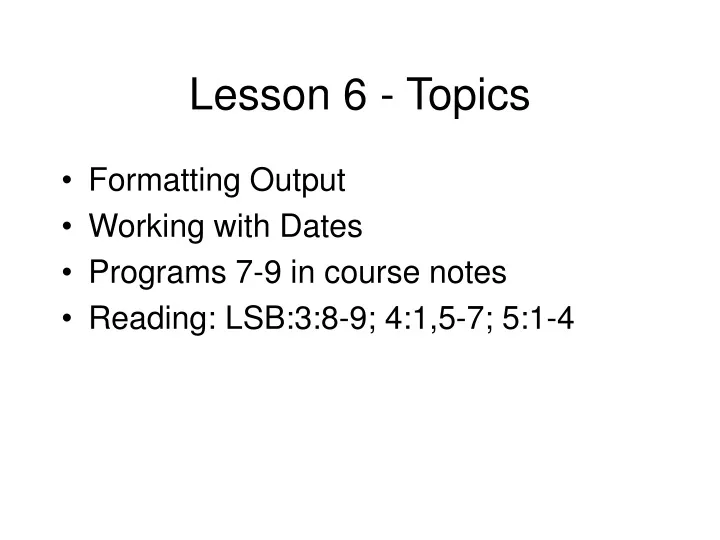 lesson 6 topics