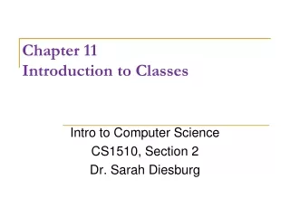 Chapter 11 Introduction to Classes