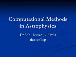 Computational Methods in Astrophysics