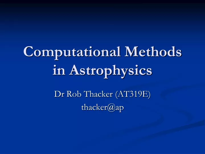 computational methods in astrophysics