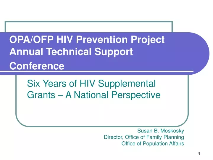 opa ofp hiv prevention project annual technical support conference