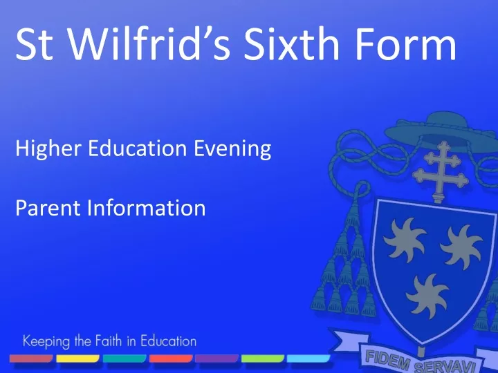 st wilfrid s sixth form higher education evening
