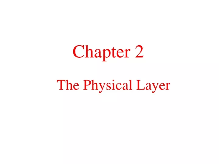 the physical layer