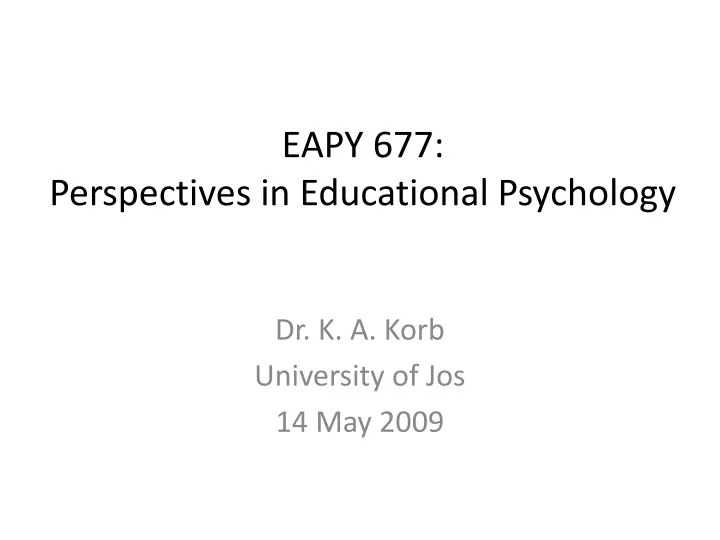 eapy 677 perspectives in educational psychology