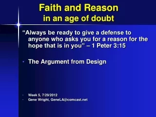 Faith and Reason in an age of doubt