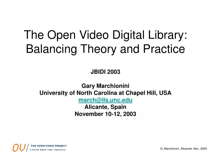 the open video digital library balancing theory and practice