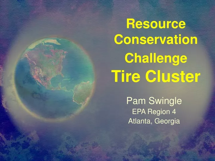 resource conservation challenge tire cluster