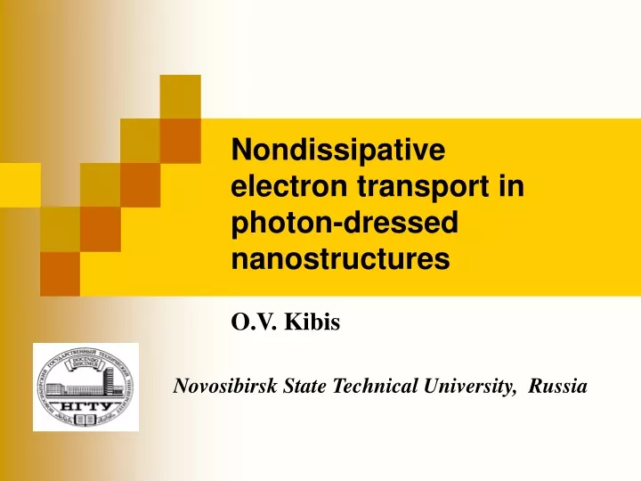 nondissipative electron transport in photon dressed nanostructures o v kibis