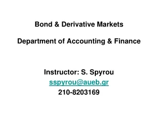 Bond &amp; Derivative Markets  Department of Accounting &amp; Finance