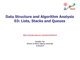 Data Structure and Algorithm Analysis 03: Lists, Stacks and Queues
