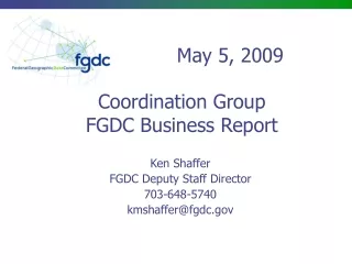 Coordination Group FGDC Business Report