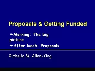 Proposals &amp; Getting Funded