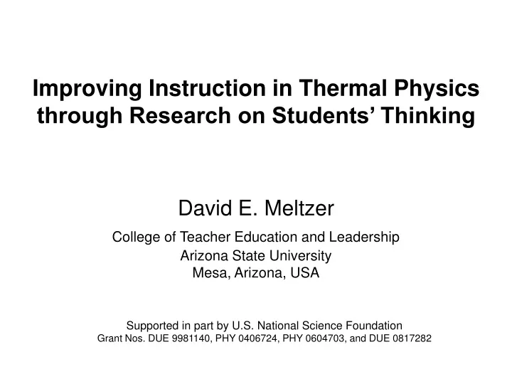 improving instruction in thermal physics through research on students thinking