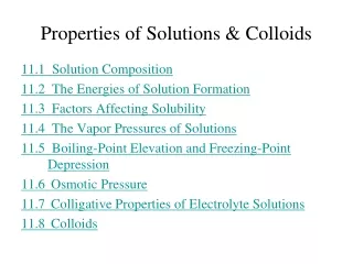 Properties of Solutions &amp; Colloids