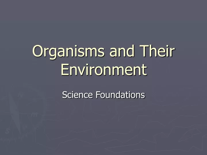 organisms and their environment