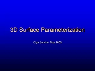 3 D Surface Parameterization