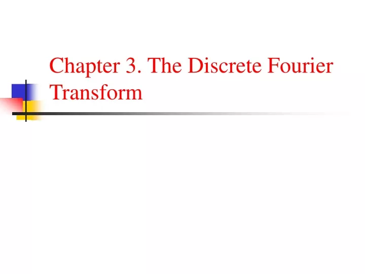 chapter 3 the discrete fourier transform
