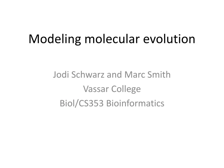 modeling molecular evolution