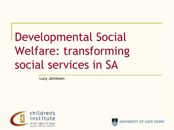 developmental social welfare transforming social services in sa