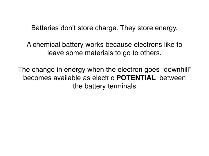 batteries don t store charge they store energy