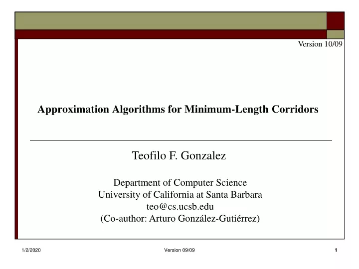 approximation algorithms for minimum length corridors