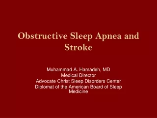 Obstructive Sleep Apnea and Stroke
