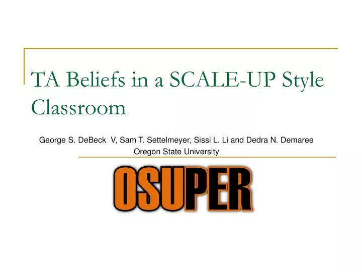 ta beliefs in a scale up style classroom