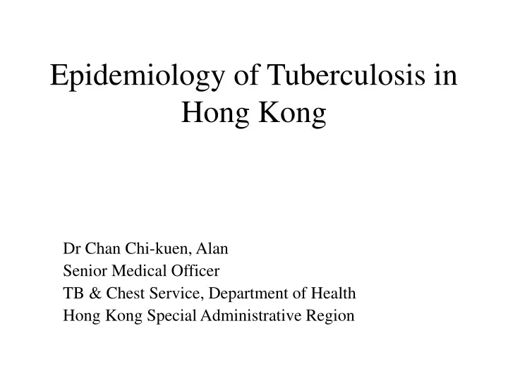 epidemiology of tuberculosis in hong kong