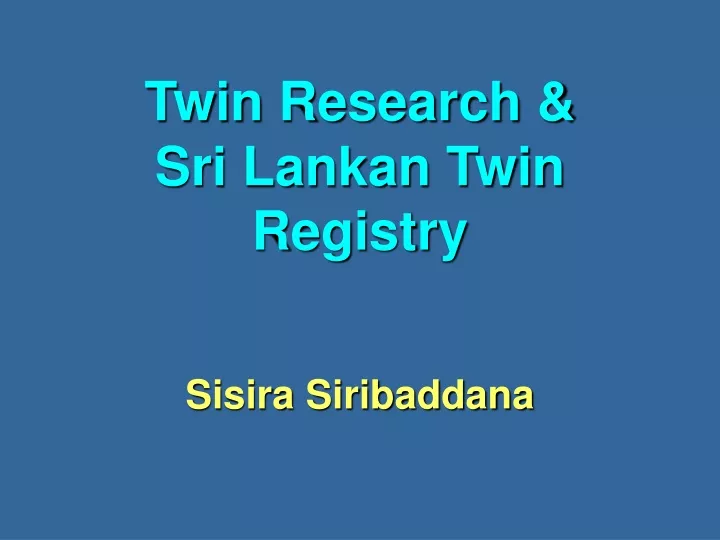twin research sri lankan twin registry
