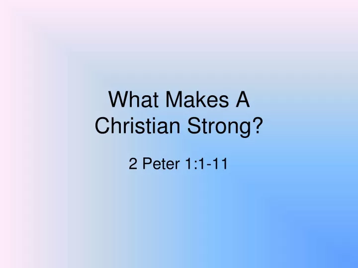 what makes a christian strong