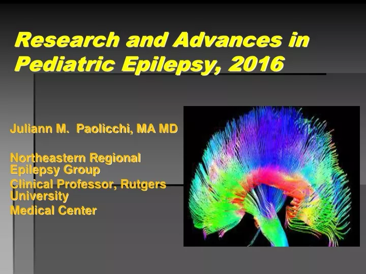research and advances in pediatric epilepsy 2016