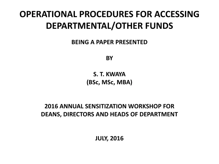 operational procedures for accessing departmental other funds