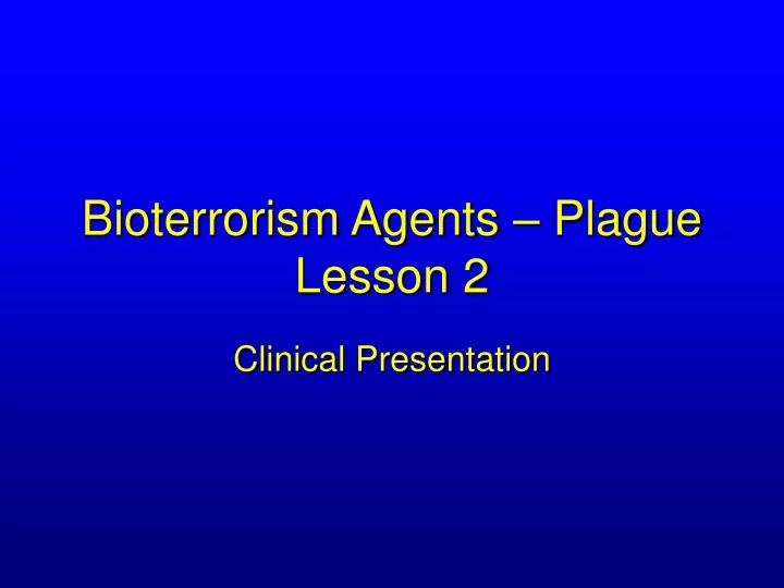 bioterrorism agents plague lesson 2