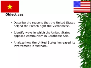 Describe the reasons that the United States helped the French fight the Vietnamese.