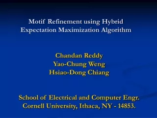 Motif Refinement using Hybrid  Expectation Maximization Algorithm